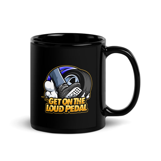 Get On The Loud Pedal Black Glossy Mug