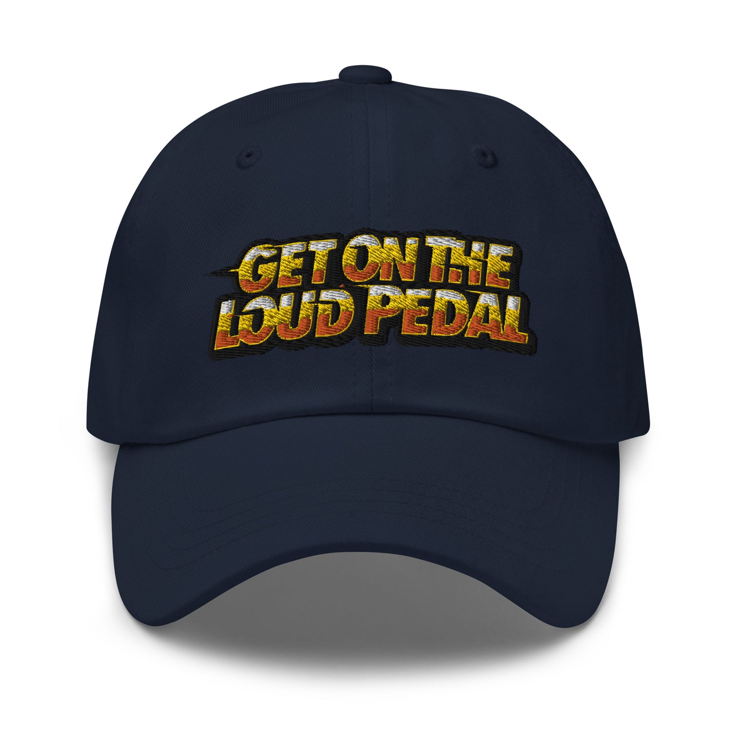 Get On The Loud Pedal Dad Hat