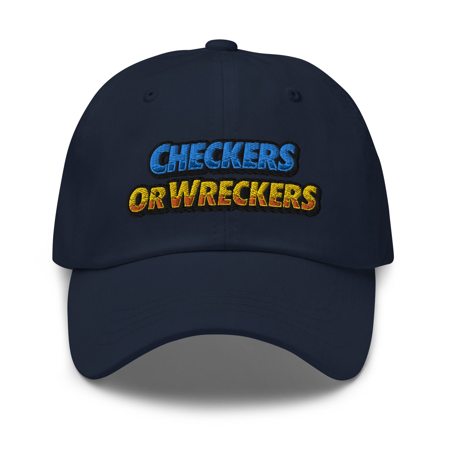 Checkers or Wreckers Dad Hat