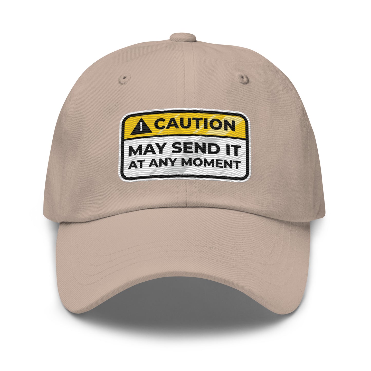 Caution May Send It at Any Moment Dad Hat