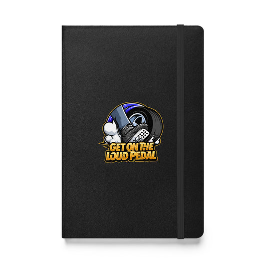 Get On The Loud Pedal Hardcover Bound Notebook