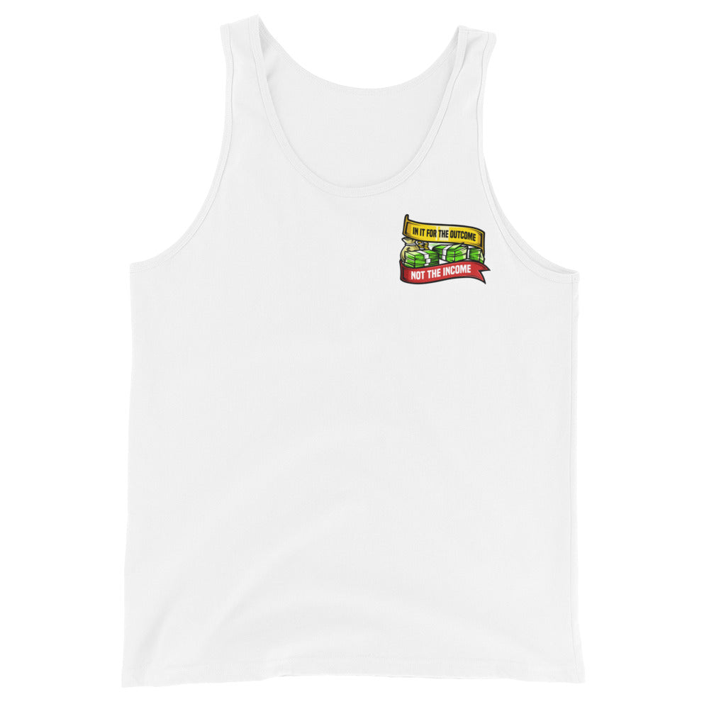 In it For the Outcome Not the Income Men's Tank Top