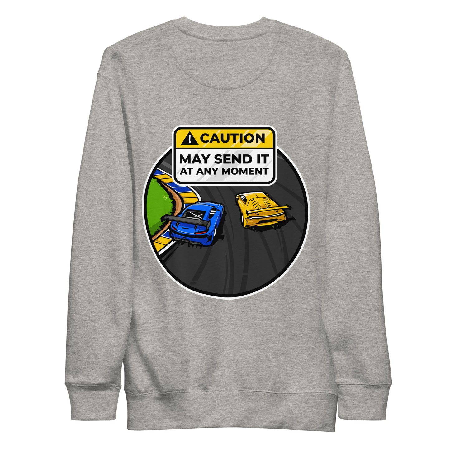 Caution May Send It at Any Moment Unisex Premium Sweatshirt