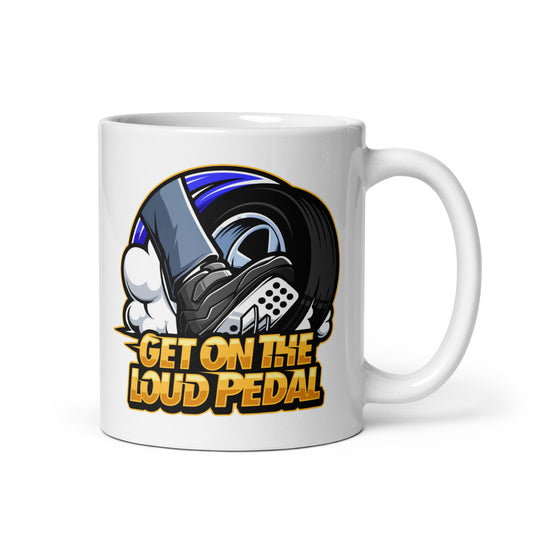 Get On The Loud Pedal White Glossy Mug