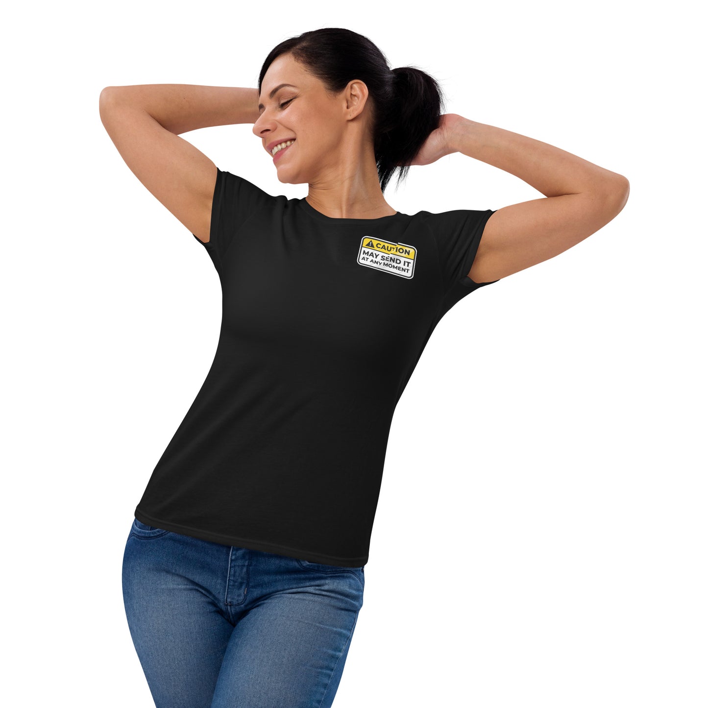 Caution May Send It at Any Moment Women's Short Sleeve T-Shirt