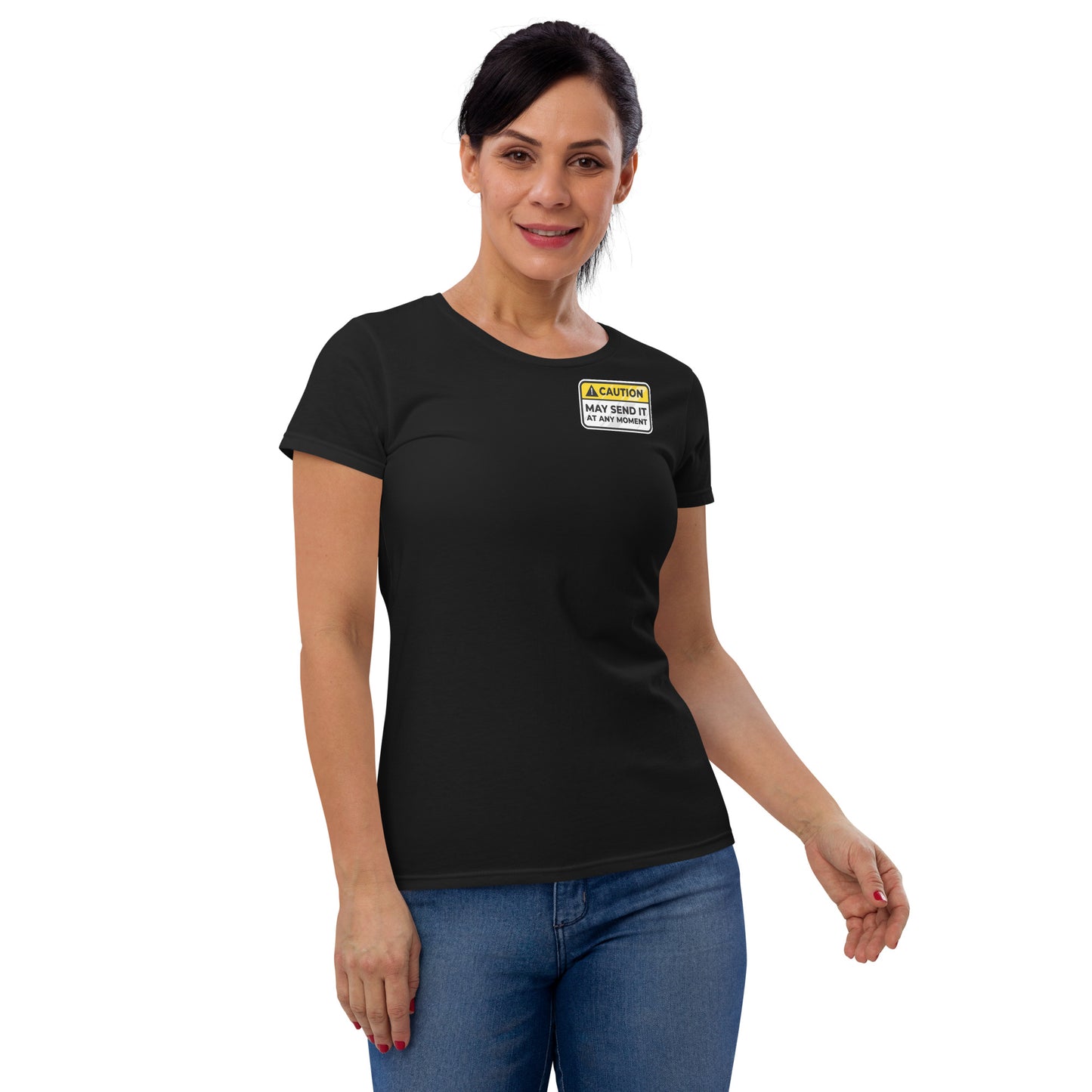 Caution May Send It at Any Moment Women's Short Sleeve T-Shirt