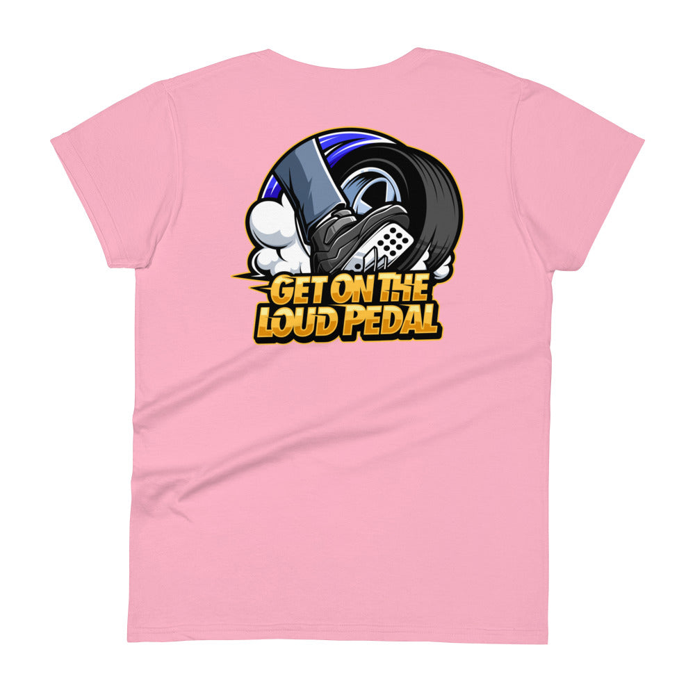 Get On The Loud Pedal Women's Short Sleeve T-Shirt