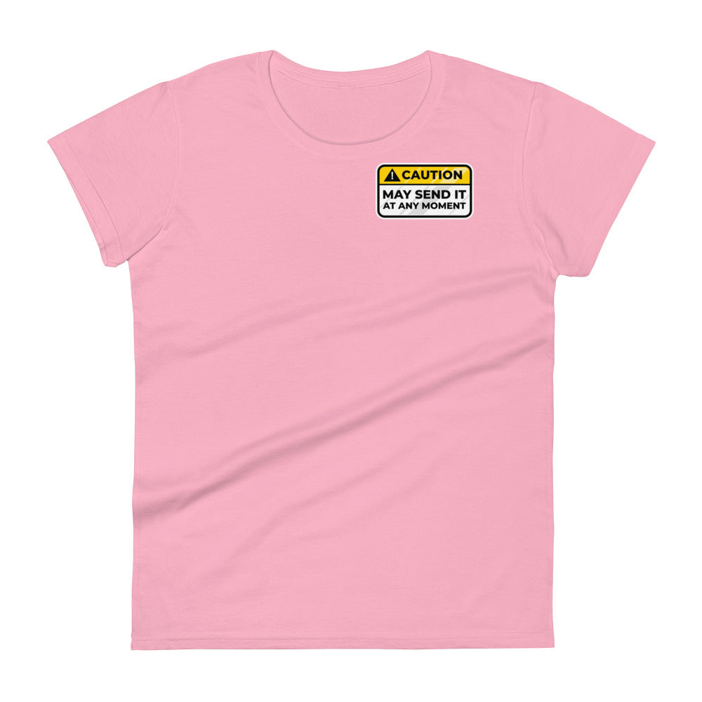 Caution May Send It at Any Moment Women's Short Sleeve T-Shirt