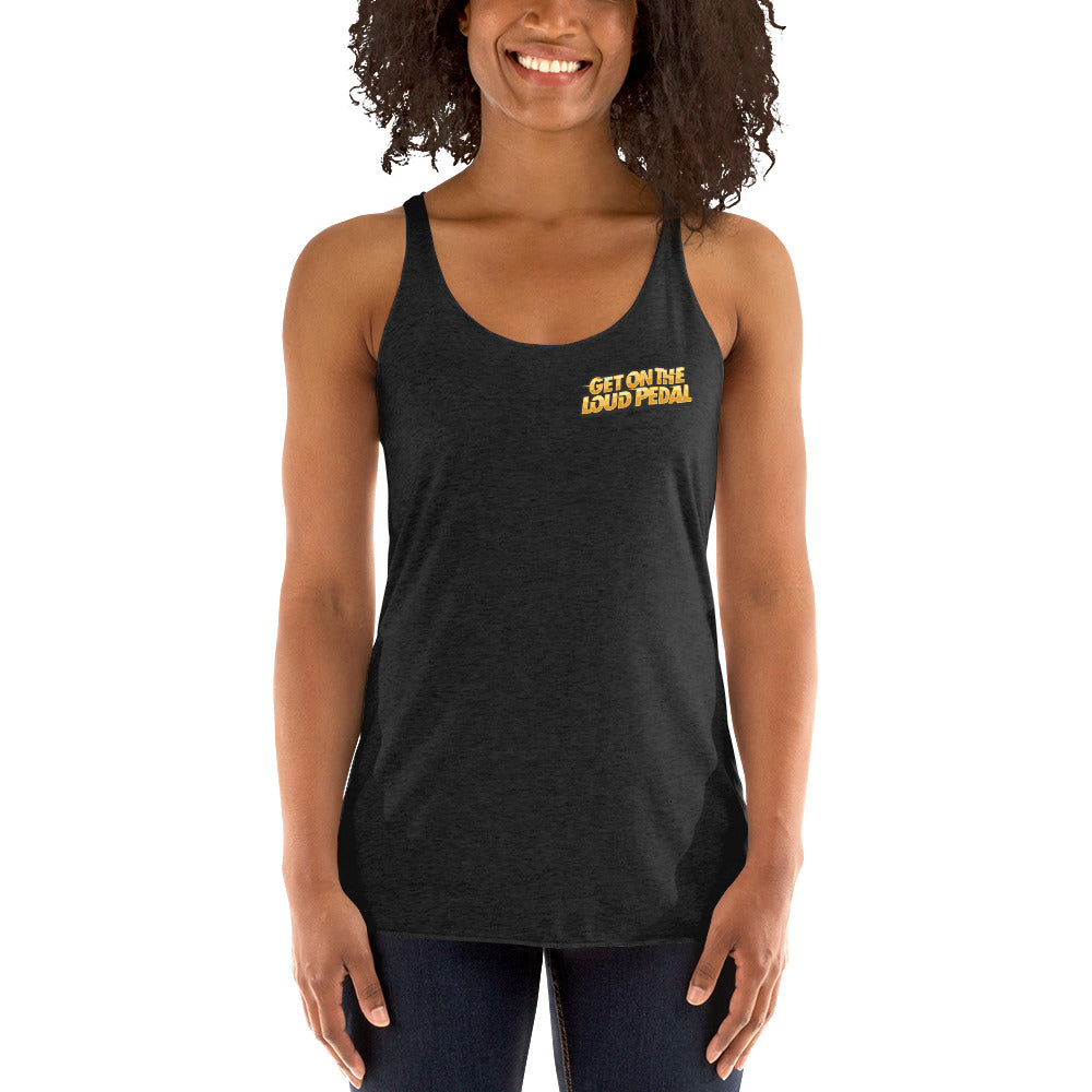 Get On The Loud Pedal Women's Racerback Tank