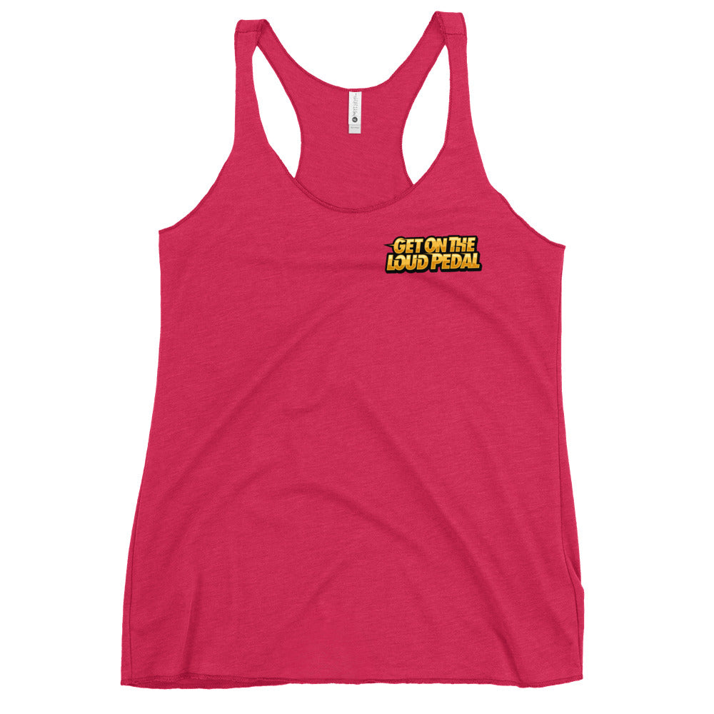 Get On The Loud Pedal Women's Racerback Tank