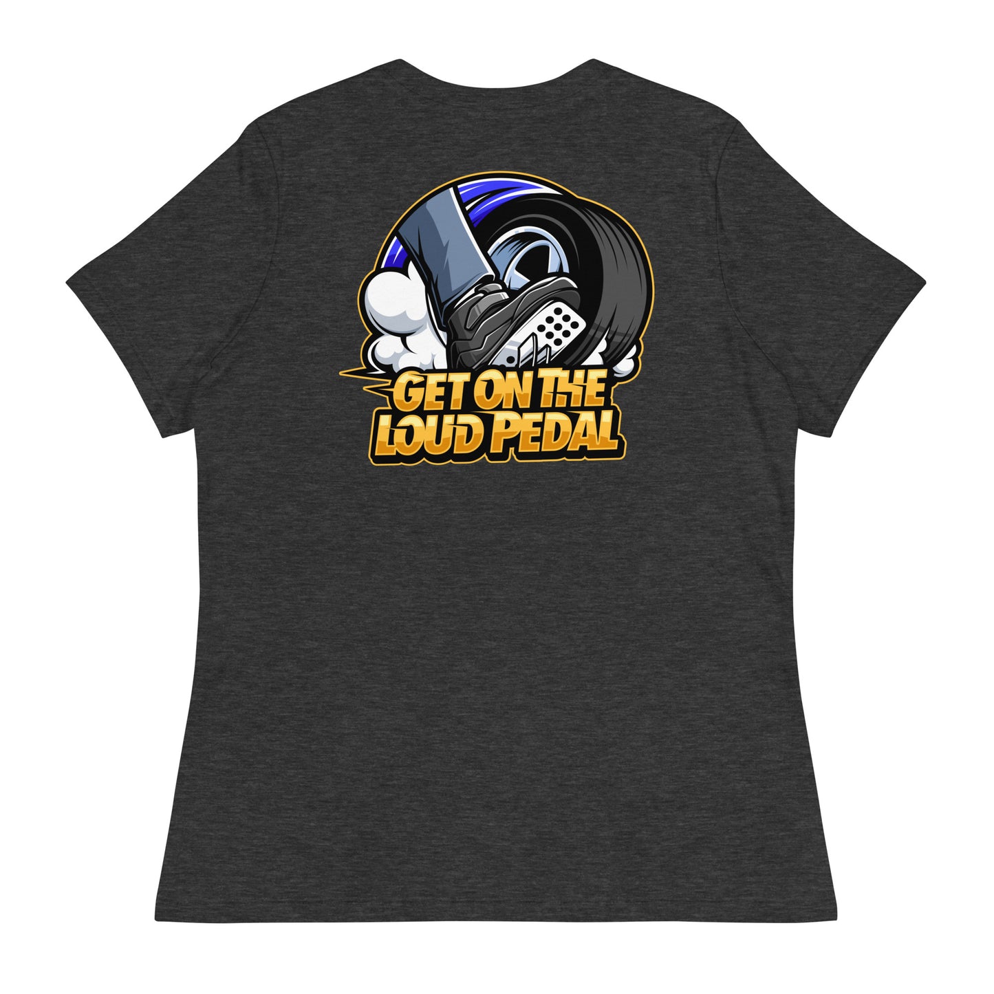 Get On The Loud Pedal Women's Relaxed T-Shirt