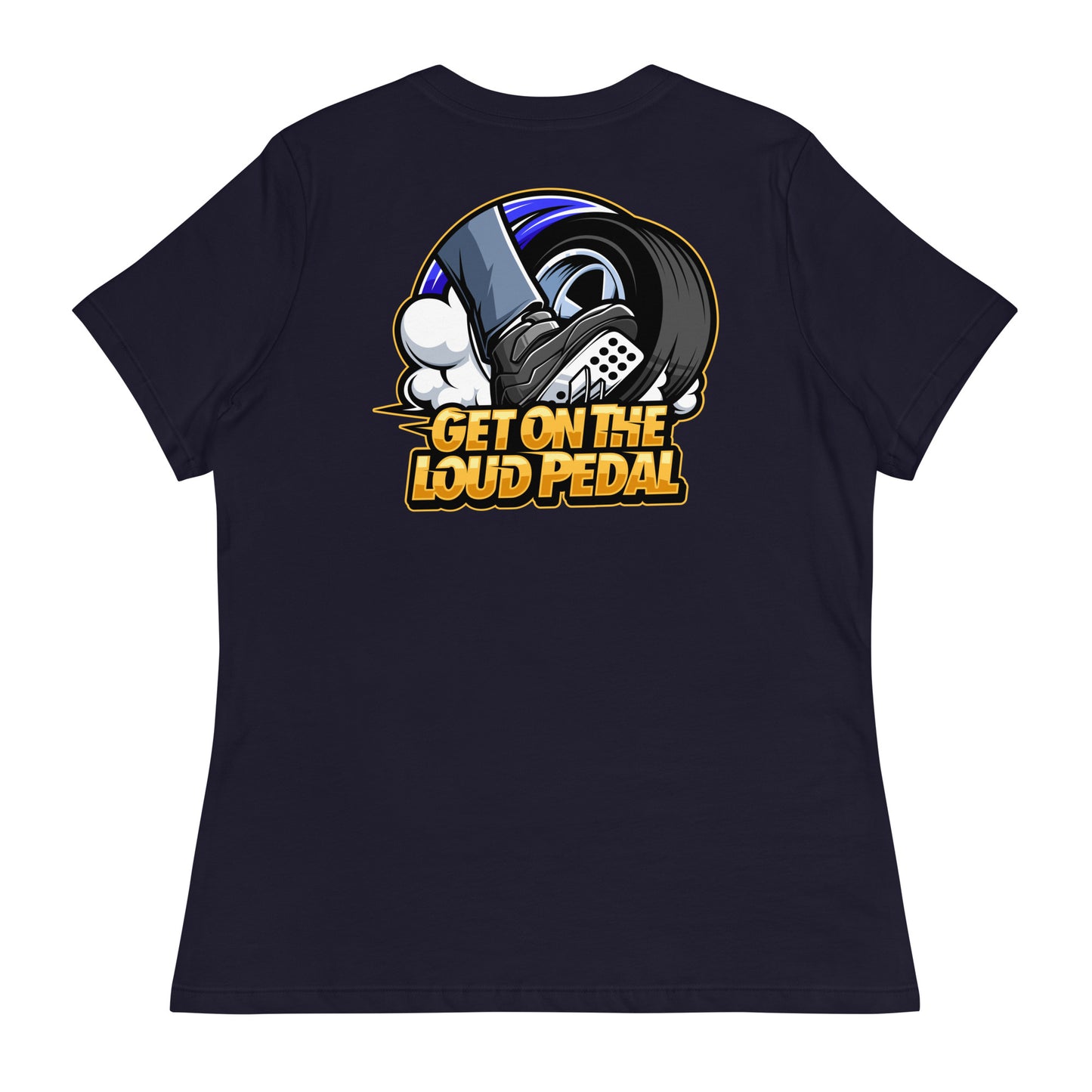 Get On The Loud Pedal Women's Relaxed T-Shirt